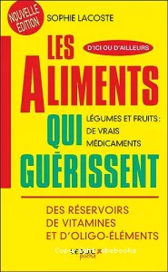 Les aliments qui guérissent