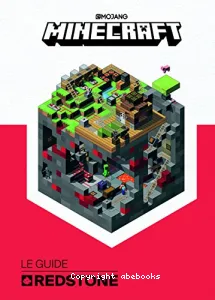 Minecraft le guide Redstone