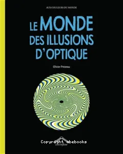 Le monde des illusions d'optique