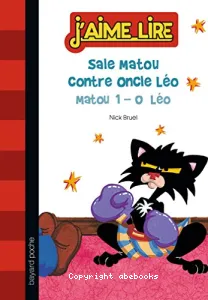 Sale Matou contre oncle Léo