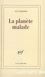 La planète malade