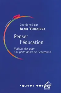 Penser l'éducation