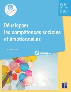 Développer les compétences sociales et émotionnelles