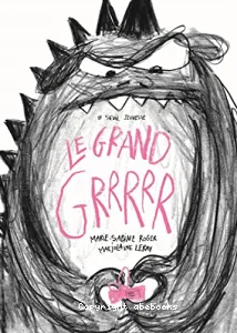 Le grand Grrrrrr