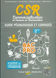 CSR, commercialisation et services en restauration, 2de bac pro