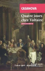 Quatre jours chez Voltaire