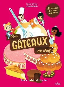 Mes gâteaux de chef