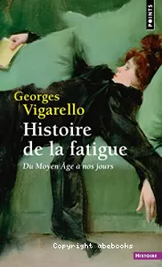 Histoire de la fatigue