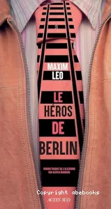 LE HÉROS DE BERLIN