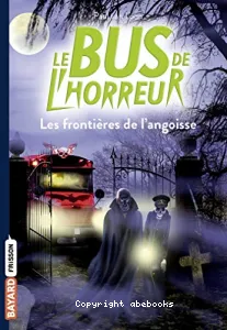 Les frontières de l'angoisse