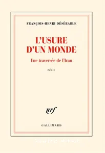 L'usure d'un monde