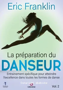 La préparation du danseur