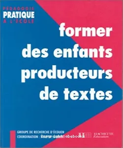 Former des enfants producteurs de textes