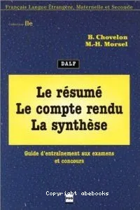 Le Résumé, le compte rendu, la synthèse