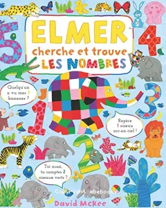 Elmer cherche et trouve Les nombres