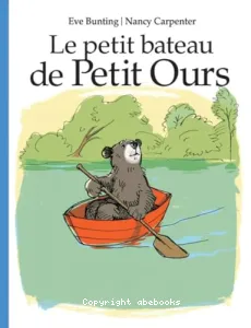 Le petit bateau de Petit Ours