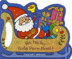 Ho, ho, ho, voilà Père Noël !