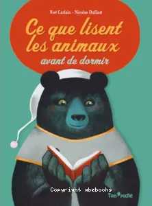 Ce que lisent les animaux avant de dormir