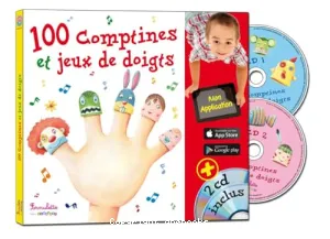 100 comptines et jeux de doigts