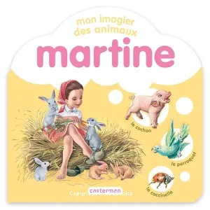 Mon imagier des animaux Martine