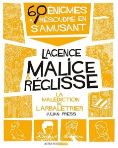 La malédiction de l'arbalétrier