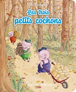 Les trois petits cochons