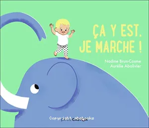 Ca y est, je marche !