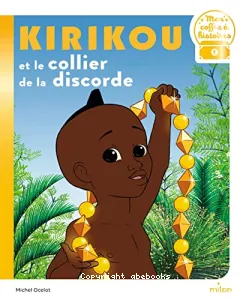 Kirikou et le collier de la discorde