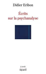 Ecrits sur la psychanalyse