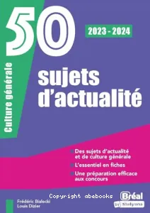 50 sujets d'actualité