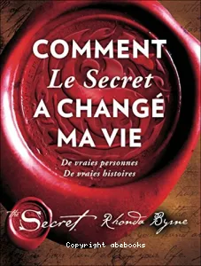 Comment Le secret a changé ma vie