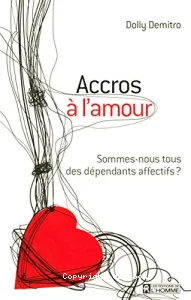 Accros à l'amour