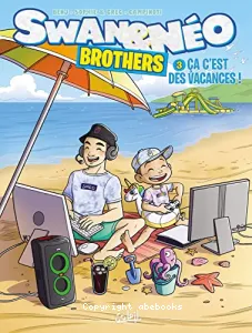 Ca c'est des vacances