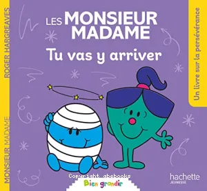 Les Monsieur Madame - Tu vas y arriver