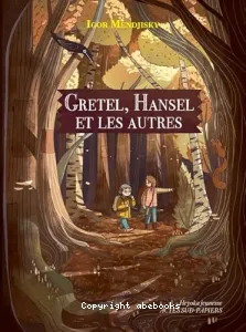 Gretel, Hansel et les autres