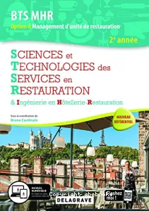 Sciences et technologies des services en restauration & ingénierie en hôtellerie-restauration