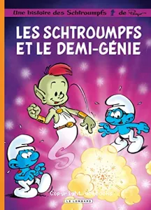 Les Schtroumpfs et le demi-génie