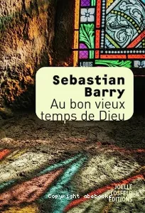 Au bon vieux temps de Dieu