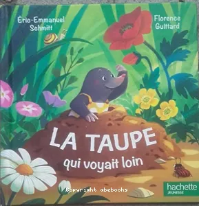 La taupe qui voyait loin