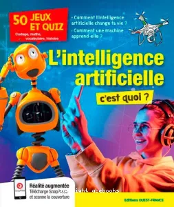 L'intelligence artificielle, c'est quoi ?