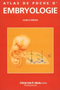 Atlas de poche d'embryologie