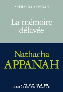 La mémoire délavée