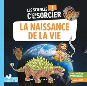 La naissance de la vie