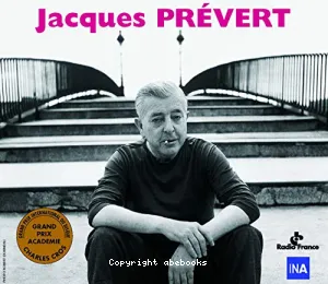 Jacques Prévert ; 100 ans