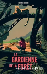 La gardienne de la forêt