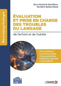 Evaluation et prise en charge des troubles du langage