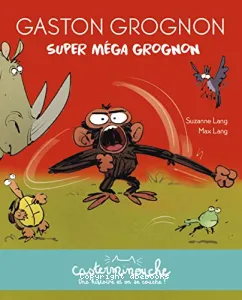 Super méga grognon