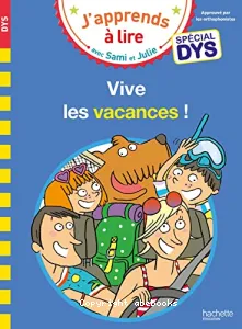 Vive les vacances !