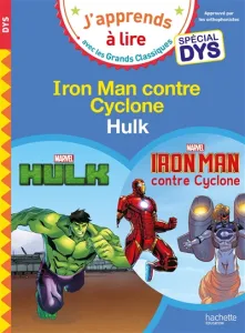 Iron Man contre Cyclone ; Hulk