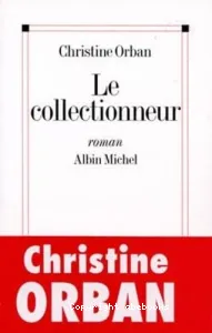 Le collectionneur